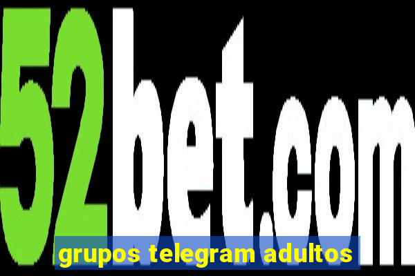 grupos telegram adultos